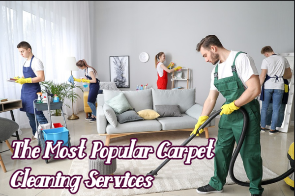 The Most Popular Carpet Cleaning Services